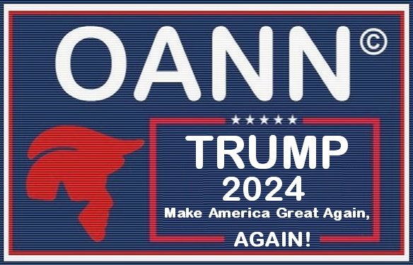 OANN supports Trump 24/7!